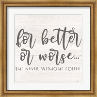 Coffee Kitchen Humor I-Better Fine Art Print