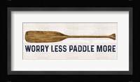 Less Talk More Fishing panel I-Paddle More Framed Print