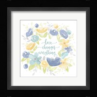 Kellys Garden VIII-Love Changes Everything Framed Print