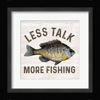 Less Talk More Fishing II-Fishing Framed Print