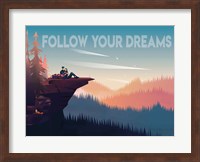 Follow Your Dreams Fine Art Print