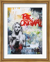 Be Original Fine Art Print