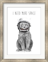 I Need More Space Fine Art Print