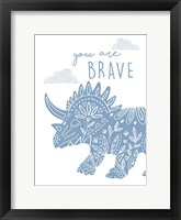 You Are Brave Dino Framed Print