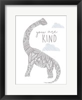You Are Kind Dino Framed Print