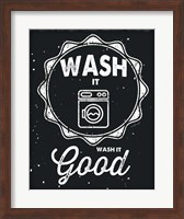 Wash It Good Fine Art Print