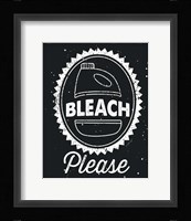 Bleach Please Framed Print