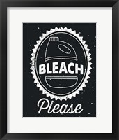 Bleach Please Framed Print