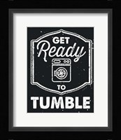 Get Ready to Tumble Framed Print