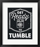 Get Ready to Tumble Framed Print