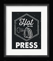 Hot off the Press Framed Print