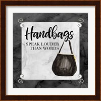 Fashion Humor XIII-Handbags Speak Fine Art Print