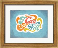 I Can and I Will Fine Art Print