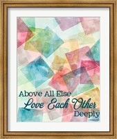 Love Each Other Deeply Fine Art Print