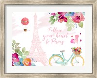 Follow Your Heart to Paris Fine Art Print