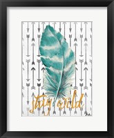 Stay Wild Feather Fine Art Print