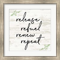 Release Refuel Renew Repeat Fine Art Print