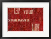 Keep Your Dreams Alive Fine Art Print