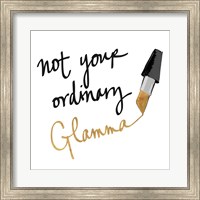 Not Your Ordinary Glamma Fine Art Print