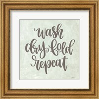 Wash, Dry, Fold, Repeat Fine Art Print