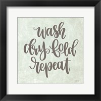 Wash, Dry, Fold, Repeat Fine Art Print
