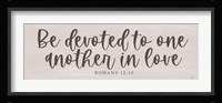 Be Devoted in Love Fine Art Print