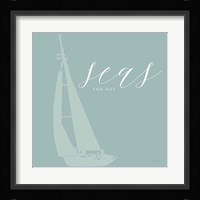 Seas the Day Fine Art Print