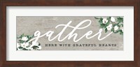 Gather Here with Grateful Hearts Fine Art Print