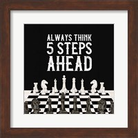 Rather be Playing Chess III-5 Steps Ahead Fine Art Print