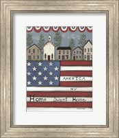 America My Home Sweet Home Fine Art Print