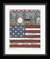 America My Home Sweet Home Fine Art Print