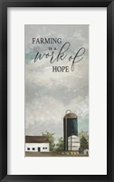 Farming is a Work of Hope Fine Art Print