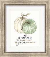 Gather and Give Thanks Fine Art Print