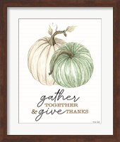 Gather and Give Thanks Fine Art Print