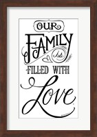 Our Family is Filled With Love Fine Art Print