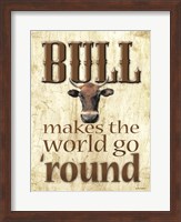 Bull Makes the World Go 'Round Fine Art Print