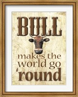 Bull Makes the World Go 'Round Fine Art Print