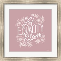 Let Equality Bloom Fine Art Print