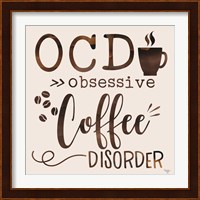 Obsessive Coffee Disorder Fine Art Print