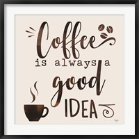 Coffee - Good Idea Fine Art Print