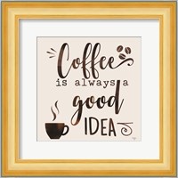 Coffee - Good Idea Fine Art Print