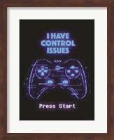 Gamer Control Issues Fine Art Print