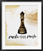 Make Your Move Fine Art Print