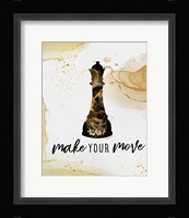 Make Your Move Fine Art Print