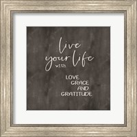 Live Your Life Fine Art Print