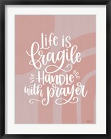 Handle with Prayer Fine Art Print