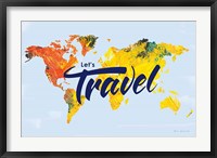 Lets Travel World Map Fine Art Print