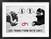 See Things from Both Sides Fine Art Print