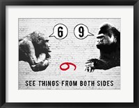 See Things from Both Sides Fine Art Print