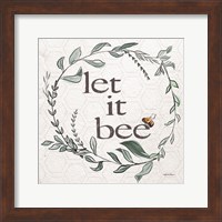 Let It Bee Fine Art Print